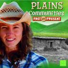 Plains Communities Past and Present (Who Lived Here?) Cover Image