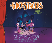 The Backstagers and the Ghost Light By Andy Mientus, Andy Mientus (Narrated by) Cover Image