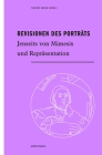 Revisionen Des Porträts: Jenseits Von Mimesis Und Repräsentation By Thierry Greub (Editor) Cover Image
