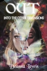 OUT Into The Other Dimnsions By Lewis Cover Image