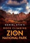 Daniel Stih's Rock Climbing in Zion National Park Cover Image