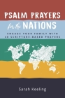 Psalm Prayers for the Nations: Engage Your Family with 40 Scripture-Based Prayers Cover Image