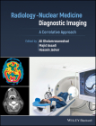 Radiology-Nuclear Medicine Diagnostic Imaging: A Correlative Approach By Ali Gholamrezanezhad (Editor), Majid Assadi (Editor), Hossein Jadvar (Editor) Cover Image