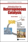 Introduction to Heterogeneous Catalysis: Second Edition By Roel Prins, Anjie Wang, Xiang Li Cover Image