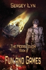 The Midas Touch: Book 1- Fun and Games By Sergey Ilyn Cover Image