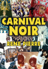 Carnival Noir By Rene Pierre Cover Image