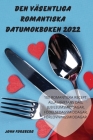 Den Väsentliga Romantiska Datumokboken 2022 By John Forsberg Cover Image