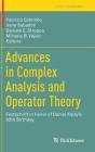 Advances in Complex Analysis and Operator Theory: Festschrift in Honor of Daniel Alpay's 60th Birthday (Trends in Mathematics) By Fabrizio Colombo (Editor), Irene Sabadini (Editor), Daniele C. Struppa (Editor) Cover Image