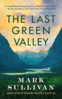 The Last Green Valley By Mark Sullivan, Will Damron (Read by) Cover Image