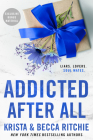 Addicted After All (ADDICTED SERIES #7) Cover Image