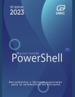 Masterizando PowerShell: Herramientas y técnicas esenciales para la automatización eficiente Cover Image