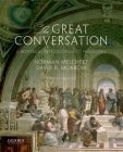 The Great Conversation: A Historical Introduction to Philosophy By Norman Melchert, David R. Morrow Cover Image