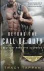 Beyond the Call of Duty: Military Romantic Suspense (Wings of Gold #1) By Tracy Tappan Cover Image