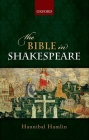 The Bible in Shakespeare By Hannibal Hamlin Cover Image