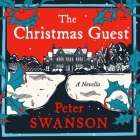 The Christmas Guest: A Novella By Peter Swanson, Esther Wane (Read by) Cover Image