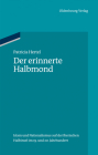 Der erinnerte Halbmond (Ordnungssysteme #40) By Patricia Hertel Cover Image