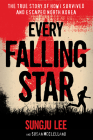 Every Falling Star: The True Story of How I Survived and Escaped North Korea By Sungju Lee, Susan Elizabeth McClelland Cover Image