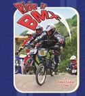 Ride It BMX (Sports Starters) By Rachel Stuckey Cover Image