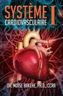 Système Cardiovasculaire I By Ccra Bakehe Cover Image