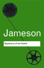 Signatures of the Visible (Routledge Classics) By Fredric Jameson Cover Image