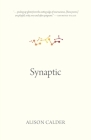 Synaptic (Oskana Poetry & Poetics #10) By Alison Calder Cover Image