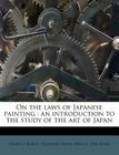 On the Laws of Japanese Painting: An Introduction to the Study of the Art of Japan Cover Image
