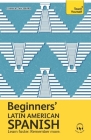 Beginners’ Latin American Spanish: The essential first step to learn basic Latin American Spanish Cover Image