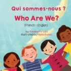 Who Are We? (French-English) Qui sommes-nous ? Cover Image