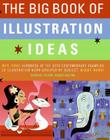 The Big Book of Illustration Ideas Cover Image