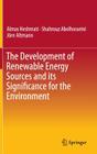 The Development of Renewable Energy Sources and Its Significance for the Environment Cover Image