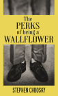 The Perks of Being a Wallflower: 20th Anniversary Edition with a New Letter from Charlie By Stephen Chbosky Cover Image