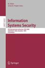 Information Systems Security: 4th International Conference, Iciss 2008, Hyderabad, India, December 16-20, 2008, Proceedings By R. Sekar (Editor), Arun K. Pujari (Editor) Cover Image