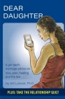 Dear Daughter: A girl dad's marriage advice on love, pain, healing and the law By Wil Laveist Cover Image