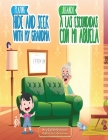 Playing Hide and Seek with My Grandma/ Jugando a Las Escondidas Con Mi Abuela By Mary Ely Peña-Gratereaux, Kacarea Libros Promociona (Editor), Cayena Publishing (Editor) Cover Image