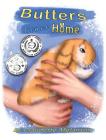 Butters Comes Home (Butters the Lop Series Book 1 #1) By Claudette Nicole Melanson, Rachel Montreuil (Illustrator) Cover Image