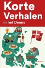 Korte Verhalen in het Deens: Korte verhalen in Deens voor beginners en gevorderden By Ella Andersen Cover Image