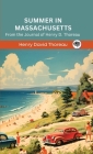 Summer in Massachusetts: From the Journal of Henry D. Thoreau (Grapevine edition) Cover Image