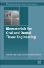 Biomaterials for Oral and Dental Tissue Engineering Cover Image