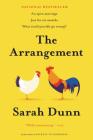 The Arrangement: A Novel By Sarah Dunn Cover Image