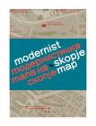 Modernist Skopje Map By Ljuba Slavkovic Cover Image