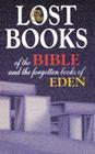 Lost Books of the Bible and the Forgotten Books of Eden By Thomas Nelson Cover Image