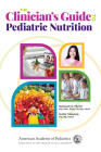 The Clinician's Guide to Pediatric Nutrition By Natalie D. Muth, Mary Tanaka Cover Image