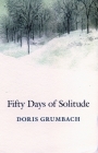 Fifty Days of Solitude By Doris Grumbach Cover Image