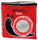 Sea: A Soft Book and Mirror for Baby! By Francesca Ferri (Illustrator) Cover Image