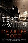 A Test of Wills: The First Inspector Ian Rutledge Mystery (Inspector Ian Rutledge Mysteries #1) By Charles Todd Cover Image