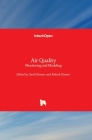 Air Quality: Monitoring and Modeling By Sunil Kumar (Editor), Rakesh Kumar (Editor) Cover Image