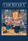 Maintenant 19: A Journal of Contemporary Dada Writing and Art By Peter Carlaftes (Editor), Kat Georges (Editor) Cover Image