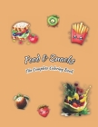 Food & Snacks The Complete Coloring Book: Illustrated for adults with festive trays Cover Image