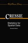 Statistics for Spatial Data (Wiley Classics Library) By Noel Cressie Cover Image