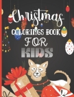 Christmas Coloring Book for Kids: Best Christmas Gift For your Child, Christmas Coloring Page for Kids . By Moonshine Publishing House Cover Image